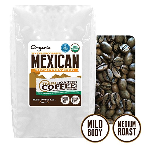 Mexican SWP Decaf Organic Coffee, Whole Bean, Swiss Water Processed Decaf Coffee, Fresh Roasted Coffee LLC. (2 lb.)